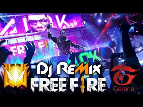 Listen free fire (remix) audio music online. Free Fire DJ ReMix Song DJ Alok Mix Dj AniL ReMix Pat ...