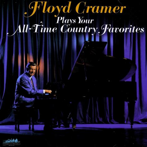 Plays Your All Time Country Favorites By Floyd Cramer Album