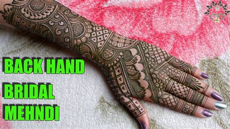 Beautiful Back Hand Bridal Mehndi Design Full Hand Dulhan Mehndi