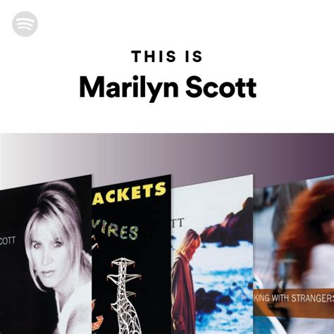 Marilyn Scott Spotify