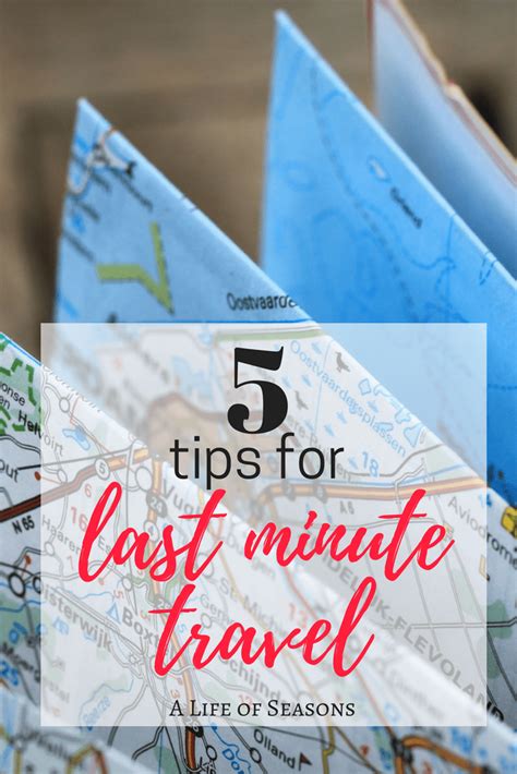 5 Tips For Last Minute Travel A Life Of Seasons Travel News Travel