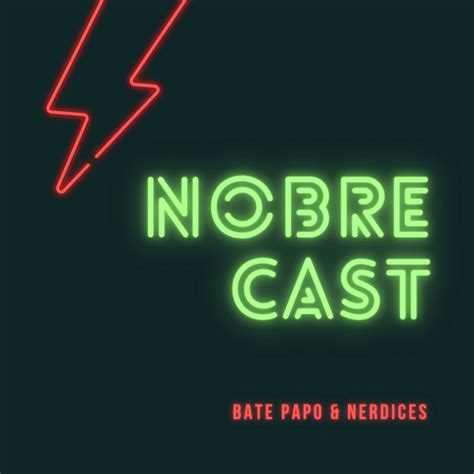 Nobre Cast Podcast On Spotify