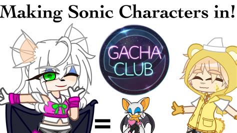 Making Sonic Characters In Gacha Club Tails Knuckles Amy And Rouge