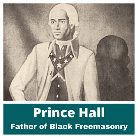 The Father Of Black Freemasonry Prince Hall