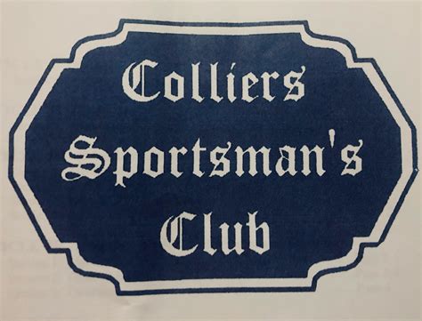 Colliers Sportsmans Club Colliers Wv