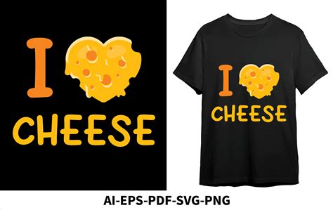 I Love Cheese Graphic By Design Empire · Creative Fabrica