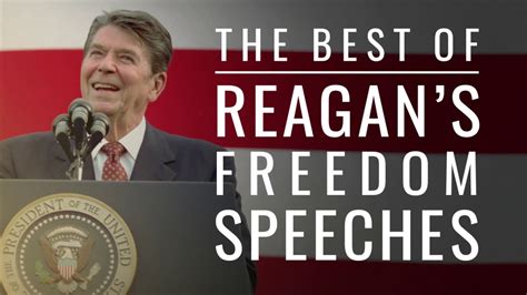 The Best Of President Reagan S Freedom Speeches Youtube