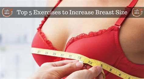 Top 5 Exercises To Increase Breast Size CWI