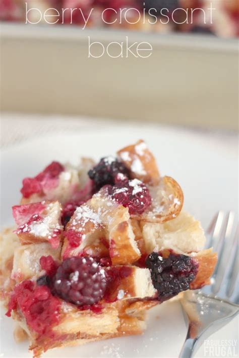 Berry Croissant Bake Recipe Breakfast Casserole