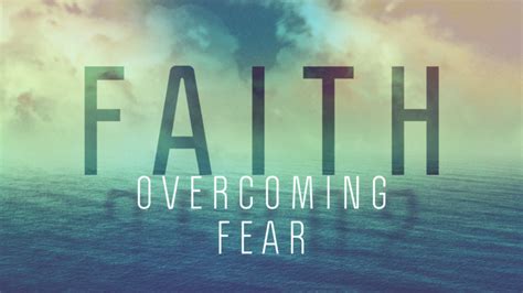 Faith Overcoming Fear Part 1 Beyond The Walls Community Church