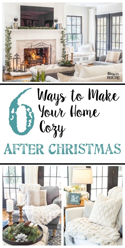 6 Ways To Make Your Home Cozy After Christmas In 2020 Winter Home