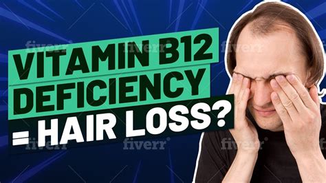 Does Vitamin B12 Deficiency Cause Hair Loss YouTube