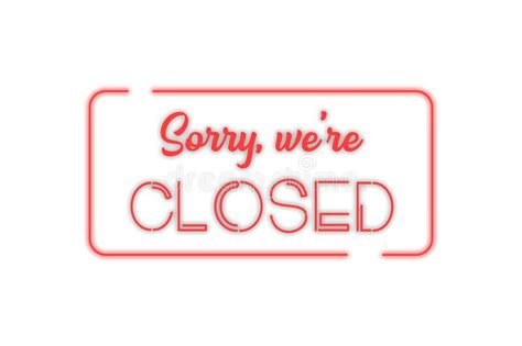 Neon Closed Sign Stock Illustrations 2668 Neon Closed Sign Stock