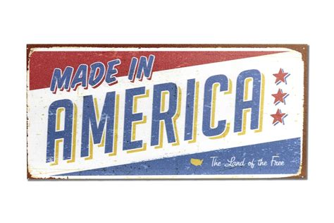 Vintage Made In America Sign Brave American