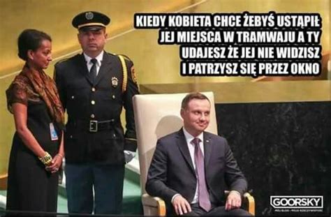 Jednak mimo zajmowanego stanowiska jest obiektem drwin. Pin by Myhys Dodger on Andrzej Duda | Best memes, Memes, Funny