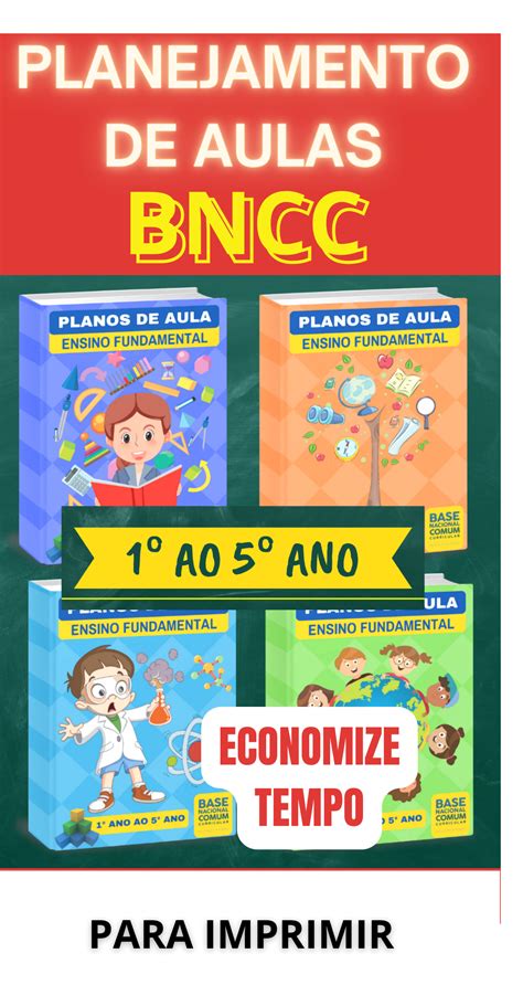 TENHA OS MELHORES PLANEJAMENTOS DE AULA PRONTOS alinhadas à BNCC para