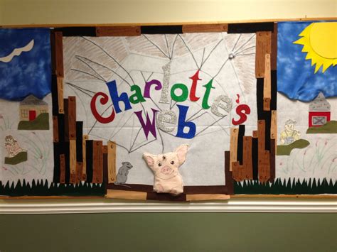 Charlottes Web Classroom Bulletin Board Charlottes Web Craft