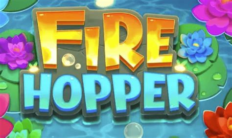 fire-hopper-slot