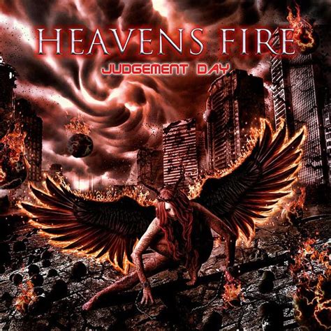 Heavens Fire Judgement Day The New Noise
