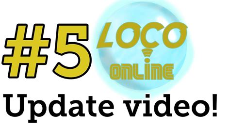 Updates Loco Onlinechima Online Revived Update Video 5 Youtube