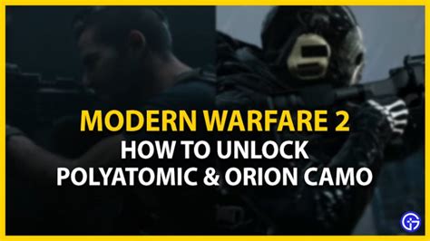 Modern Warfare 2 How To Unlock Polyatomic And Orion Camo