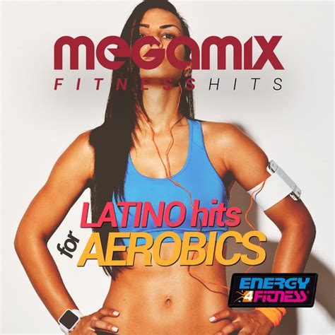 Megamix Fitness Latino Hits For Aerobics 24 Tracks Non Stop Mixed