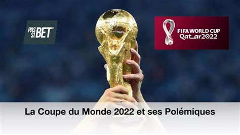 Le Qatar Sa Coupe Du Monde 2022 Et Ses Polémiques Youtube