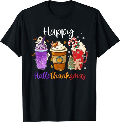 Happy Hallothanksmas Coffee Latte Halloween Thanksgiving T Shirt