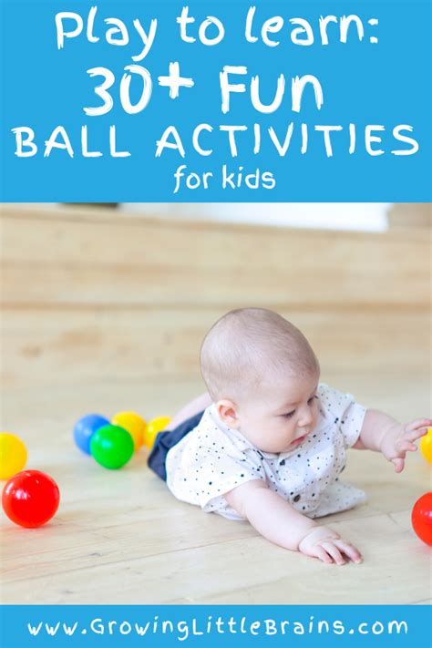 Play To Learn 30 Fun Ball Activities For Kids — Growing Little Brains