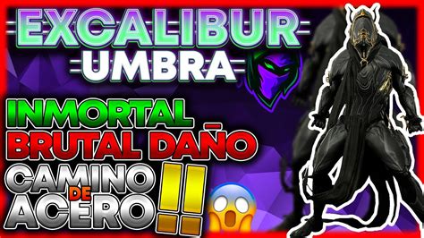Build Excalibur Umbra Para DESTRUIR Camino De Acero Y NO MORIR En El