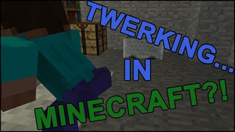 How To Twerk In Minecraft Youtube