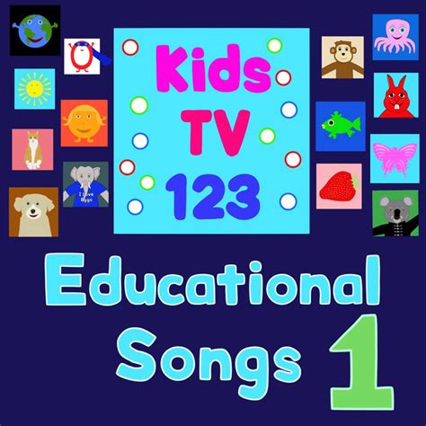 Educational Songs 1 By Kids Tv 123 On Spotify