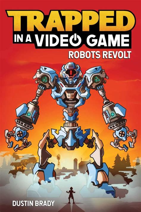 Trapped In A Video Game Robots Revolt