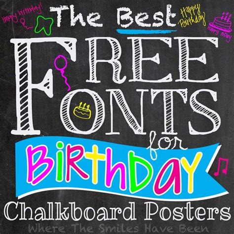 The Best Free Fonts For Birthday Chalkboard Posters Chalkboard