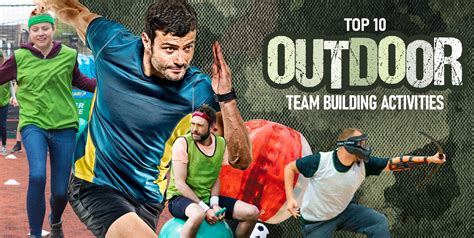 Top 10 Outdoor Team Building Activities Fun Games And Events