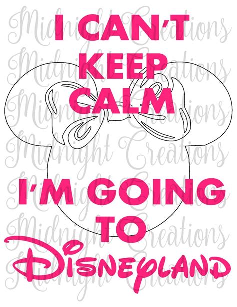 I Cant Keep Calmim Going To Disneyland Cut File Etsy