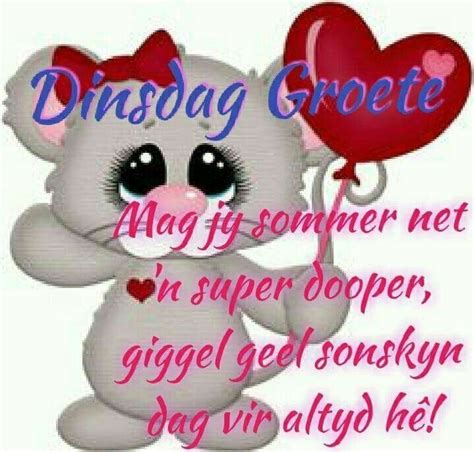 Pin By Renthia On Dis Dinsdag In 2020 Goeie More Afrikaans Quotes