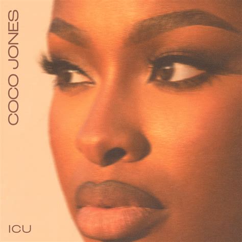 Icu Single By Coco Jones Spotify