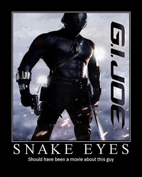 Check spelling or type a new query. Snakes Eyes motivation poster by JJWcool on DeviantArt
