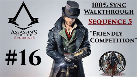 Assassin S Creed Syndicate Walkthrough Sync Sequence Friendly