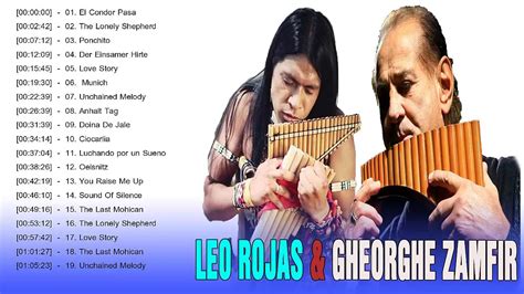 Gheorghe Zamfir El Cóndor Pasa - Leo Rojas & Gheorghe Zamfir Greatest Hits - Best Songs Of Leo Rojas