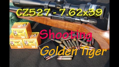 Cz 527 762x39 Shooting Golden Tiger 124 Grain At 75 Yards Youtube