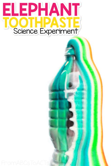 Elephant Toothpaste Science Experiment From Abcs To Acts