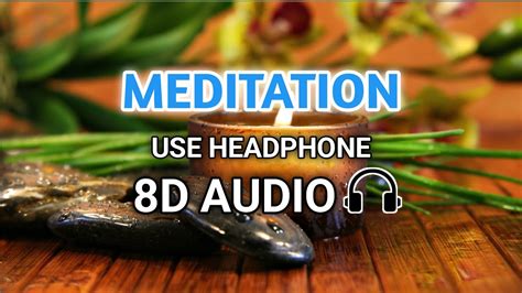 Musik Relaksasi 8d 🎶 Cocok Untuk Yoga Meditasi Ketenangan Jiwa Dan