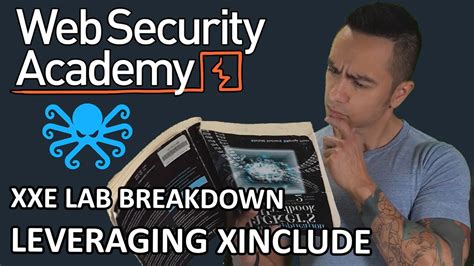 Xxe Lab Breakdown Exploiting Xinclude To Retrieve Files Youtube