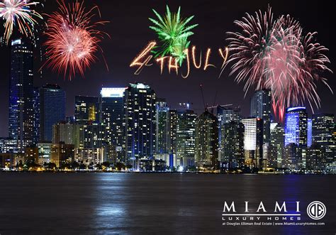 Top 6 Miami Spots To Enjoy The 4th Of July 2017 Miami Luxury Homes