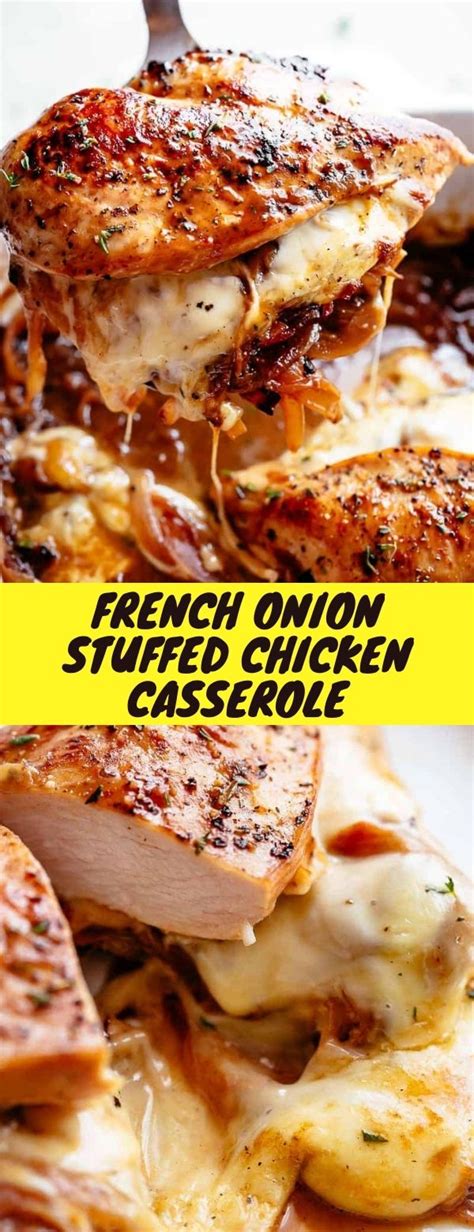 French Onion Stuffed Chicken Casserole Let S Cooking