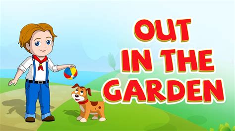 Out In The Garden Nursery Rhymes For Children Youtube