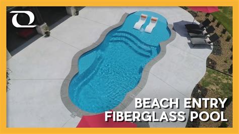 Fiberglass Pool Review The Sandal Beach Entry Fiberglass Pool From
