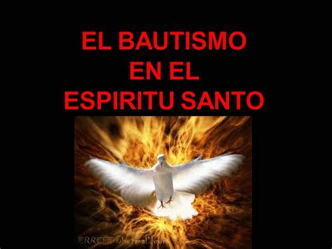 El Bautismo Con El Espiritu Santo